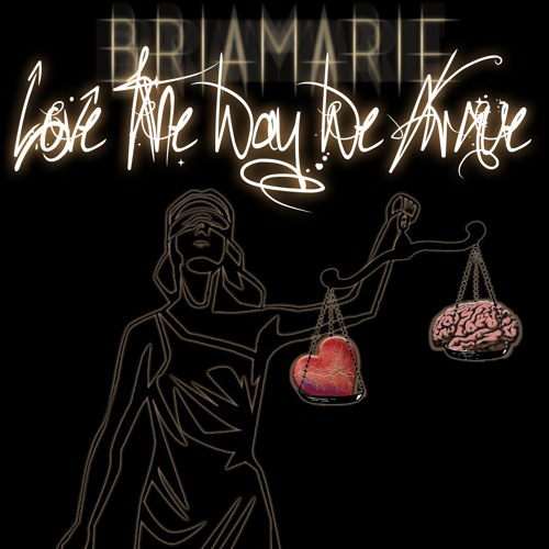 BriaMarie Love the Way We Argue
