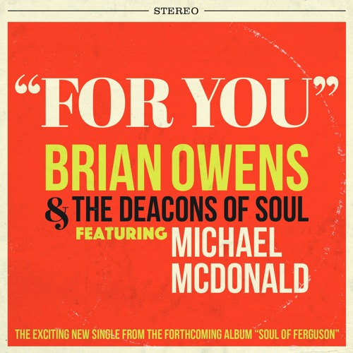 New Music: Brian Owens & The Deacons of Soul - For You (featuring Michael McDonald)
