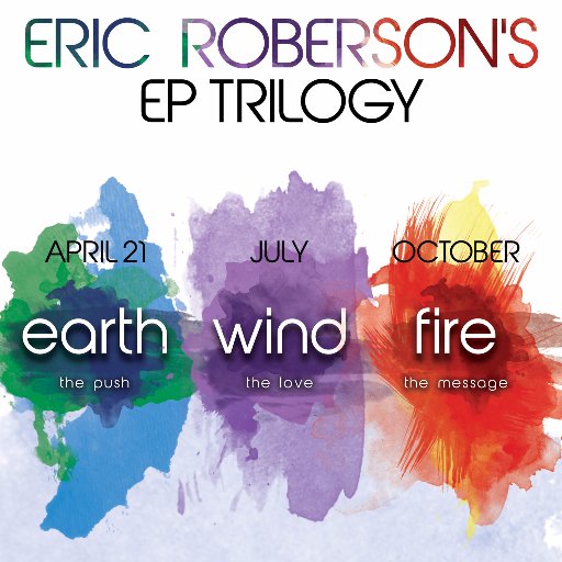 Eric Roberson Earth Wind Fire EP Trilogy