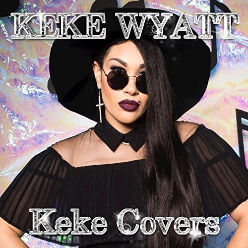Keke Wyatt Keke Covers