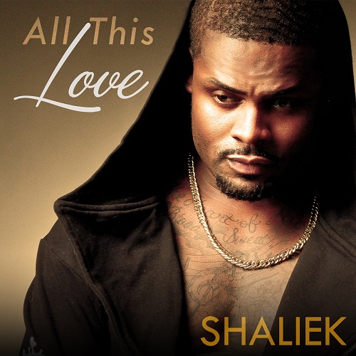 Shaliek-All This Love