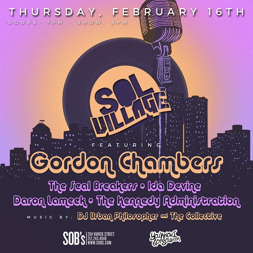 Gordon Chambers to Headline Upcoming Edition of Sol Village Show at SOB’s
