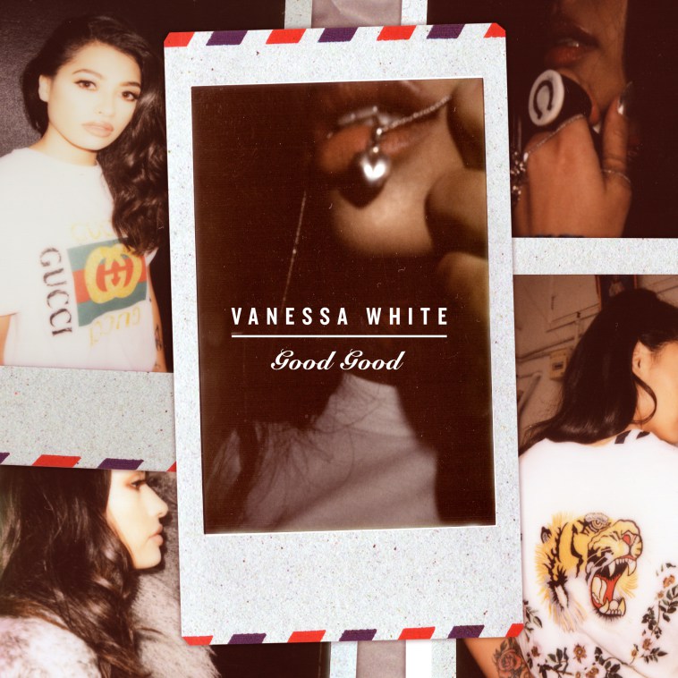 Vanessa White Good Good