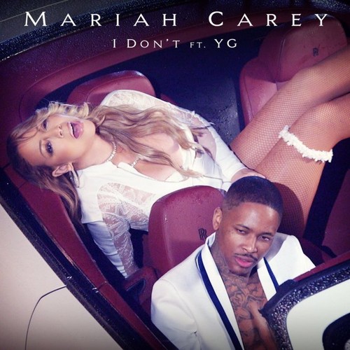 New Video: Mariah Carey - I Don't (Featuring YG) (Produced By Jermaine Dupri & Bryan-Michael Cox)