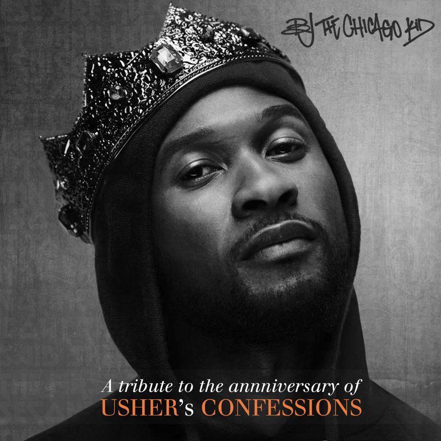 BJ The Chicago Kid Celebrates Usher on New Project "A Tribute to the Anniversary of Confessions"