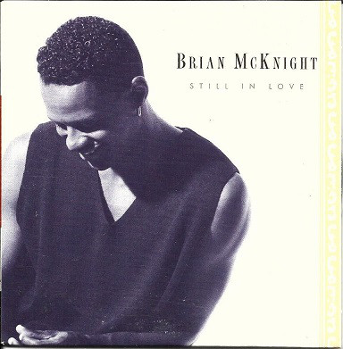 Brian McKnight Still In Love