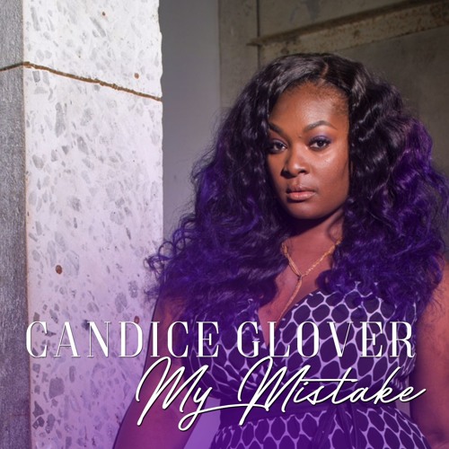 New Music: Candice Glover – My Mistake