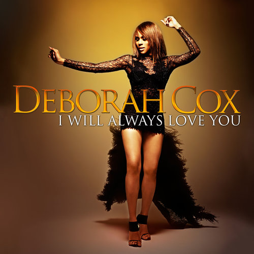 Deborah Cox I Will Always Love You