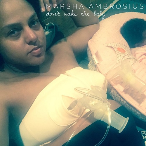 Marsha Ambrosius Dont Wake the Baby