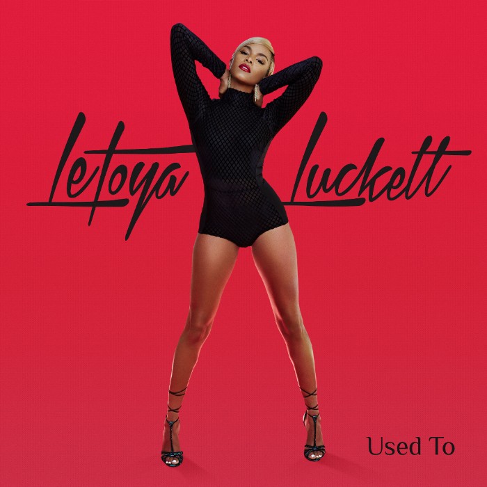 LeToya Luckett Used To