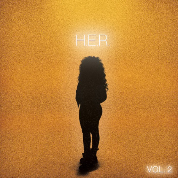 New Music: H.E.R – Vol. 2 (Album Stream)
