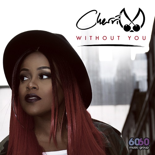 New Video: Cherri V - Without You (Acoustic)