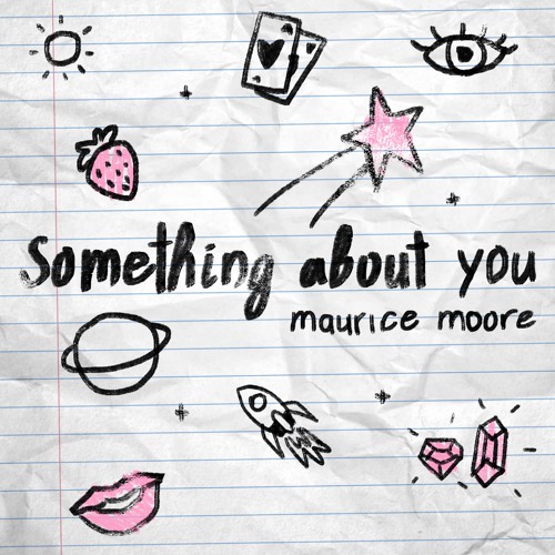 Maurice Moore Something About You