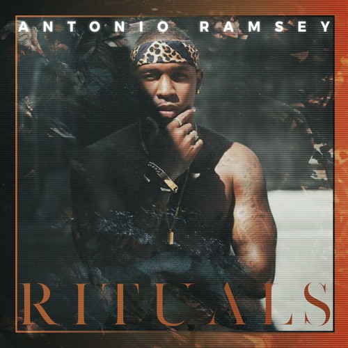Antonio Ramsey Rituals