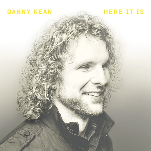 Danny Kean Here It Is EP