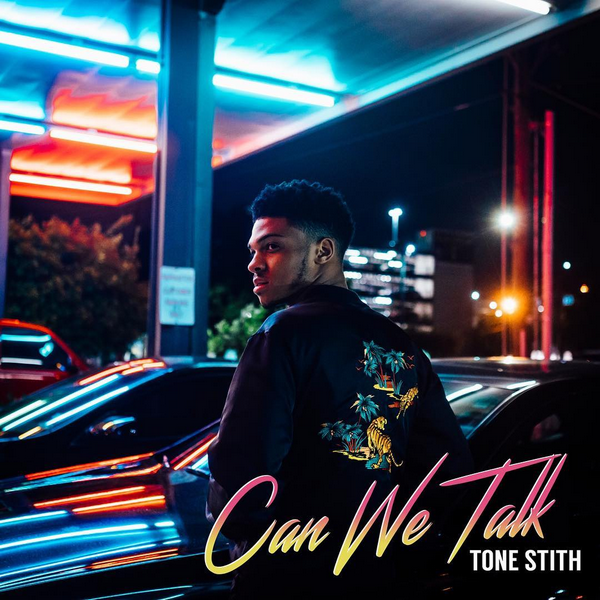 New Music: Tone Stith – Can We Talk (Album Stream)