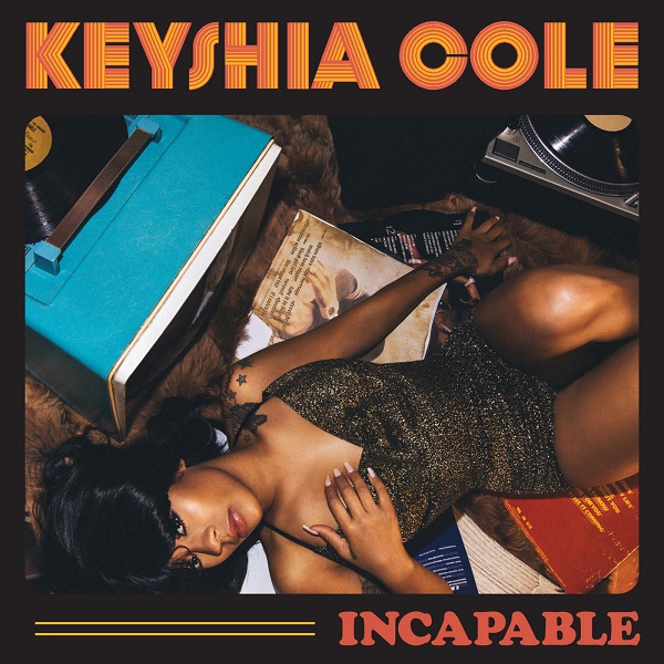 New Music: Keyshia Cole - Incapable (Produced by Danja)
