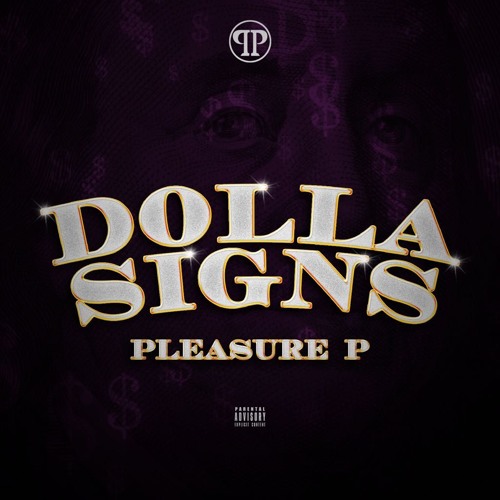 New Music: Pleasure P - Dolla Signs