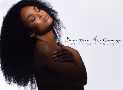 Demetria McKinney Reveals Release Date for Upcoming Debut Album "Officially Yours"