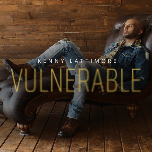 Kenny Lattimore - Vulnerable (Album Stream)
