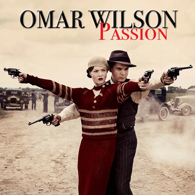 New Music: Omar Wilson - Passion