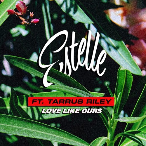 New Video: Estelle - Love Like Ours (featuring Tarrus Riley)