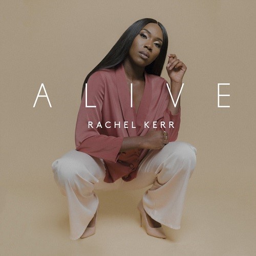 Rachel Kerr Alive