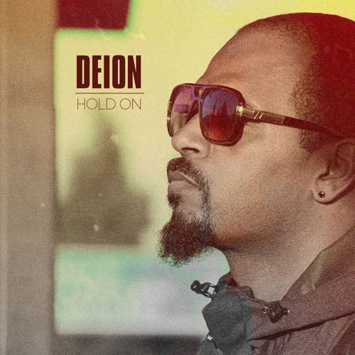New Music: Deion - Hold On