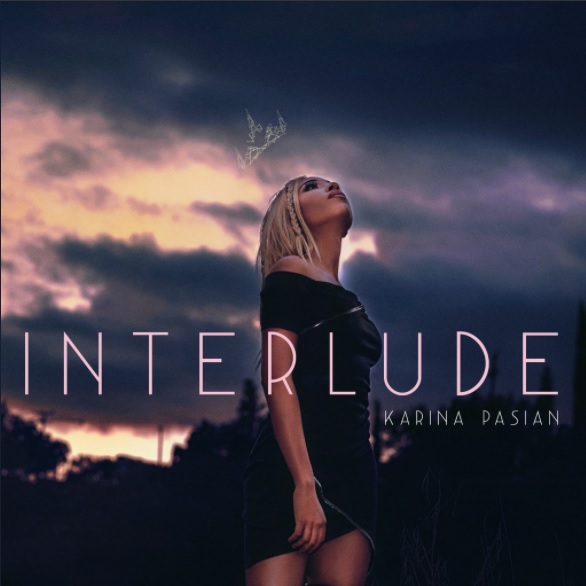 New Music: Karina Pasian - Interlude (EP)