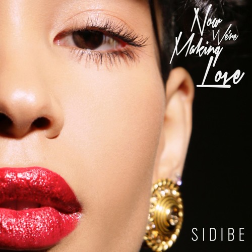 Sidibe Now Were Making Love