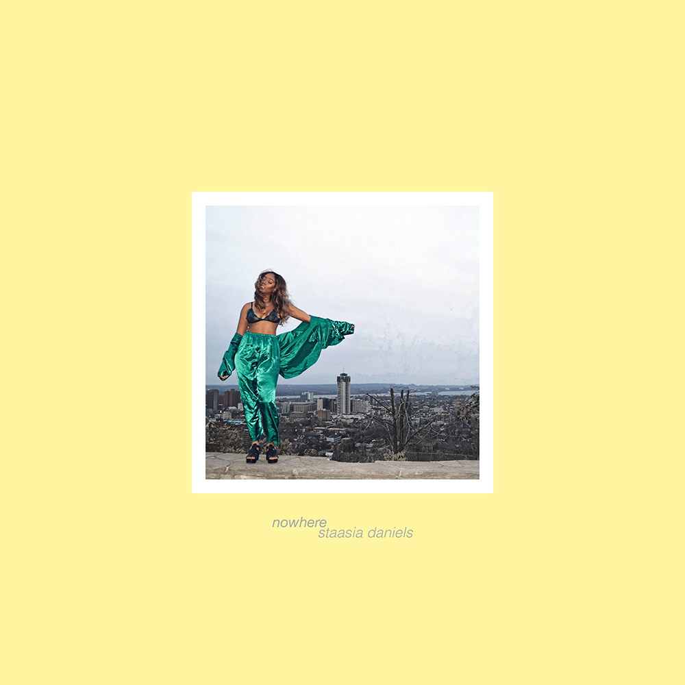 New Music: Staasia Daniels - Nowhere