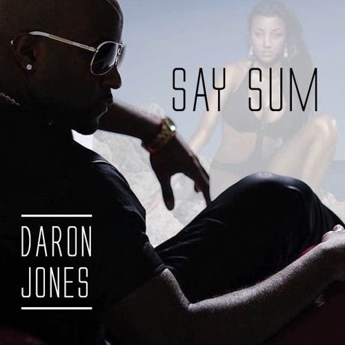 Daron Jones Say Sum