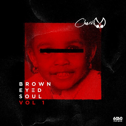 New Music: Cherri V - Brown Eyed Soul, Vol. 1 (EP)