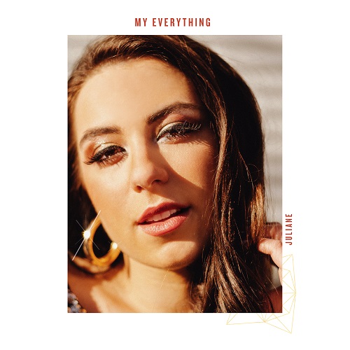 New Music: Juliane - My Everything