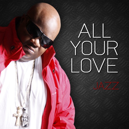 Jazz of Dru Hill All Your Love