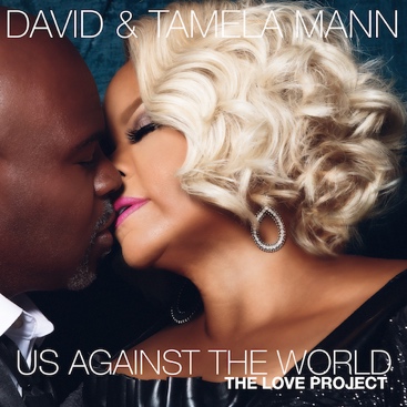 David and Tamela Mann Us Against the World