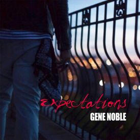 Gene Noble Expectations