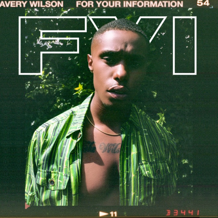 New Music: Avery Wilson - FYI (EP)