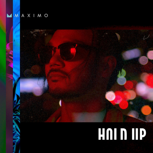 New Music: Maximo - Hold Up