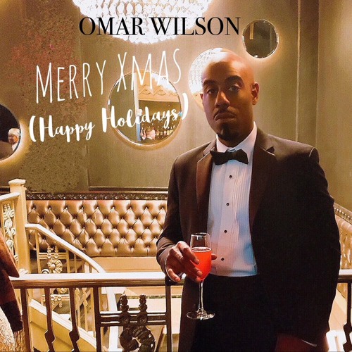 Omar Wilson Merry Xmas Happy Holidays