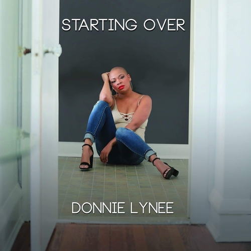 Donnie Lynee Starting Over