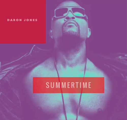 New Music: Daron Jones (of 112) – Summertime (Premiere)