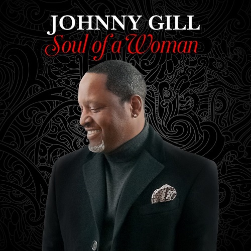 Johnny Gill Soul of a Woman