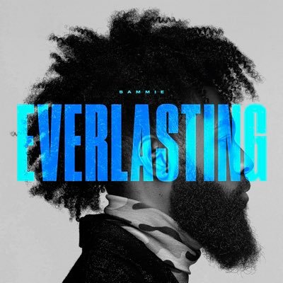 Sammie Releases New Album “Everlasting” (Stream)