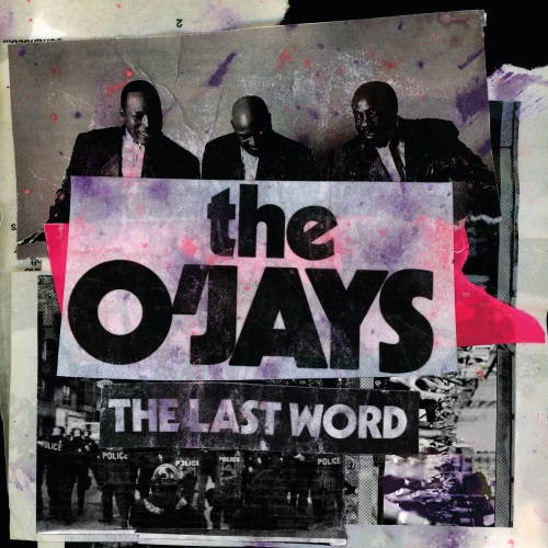 The OJays The Last Word