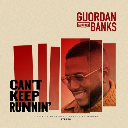 New Video: Guordan Banks - Can't Keep Runnin'