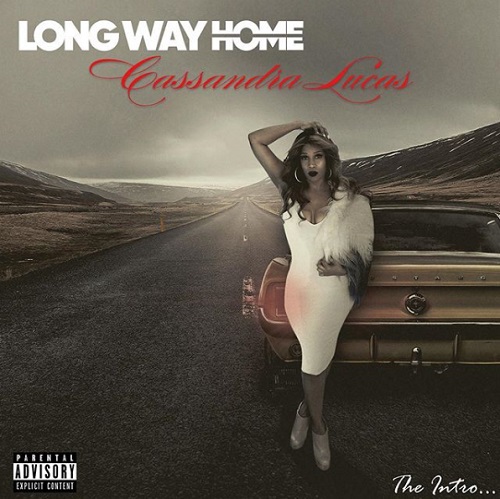 Cassandra Lucas of Changing Faces Releases Debut Solo Album "Long Way Home - The Intro" (Stream)