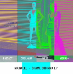 Maxwell Shame 508 Remix EP