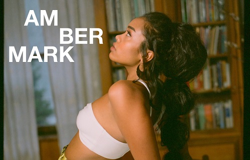 New Music: Amber Mark - Mixer