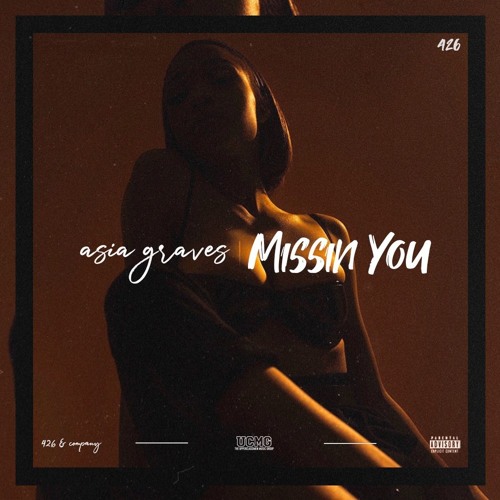 Asia Graves Borrows From a Classic Case Song for New Single "Missin You"